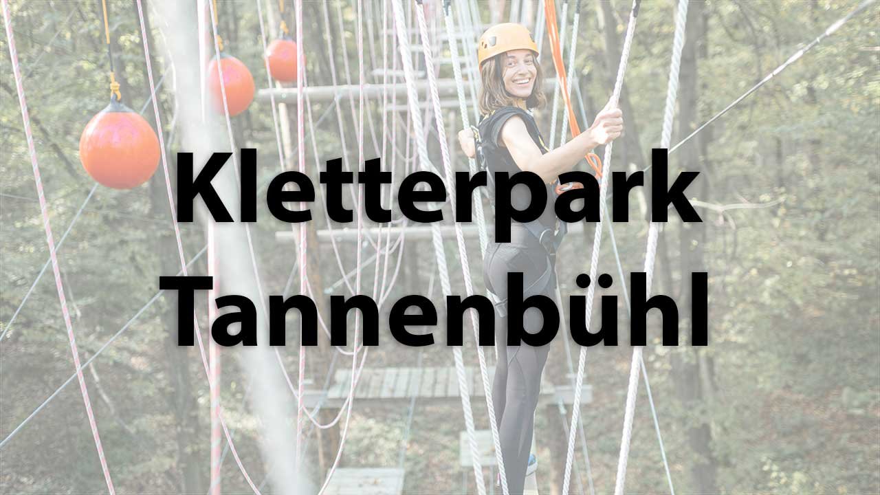 Kletterpark Tannenbühl