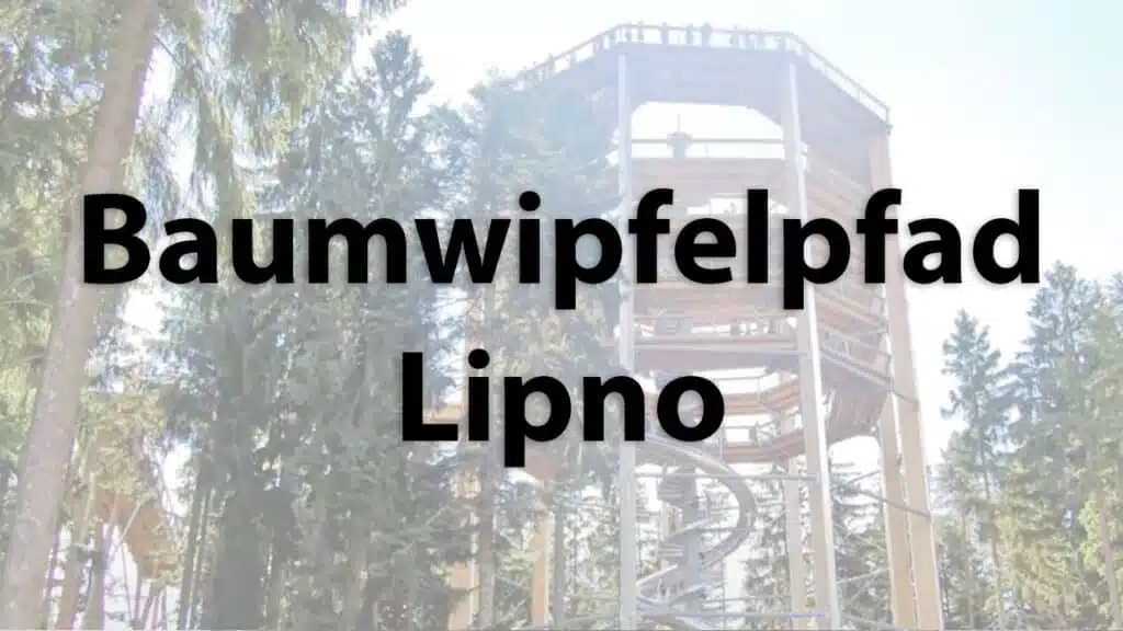 Baumwipfelpfad Lipno