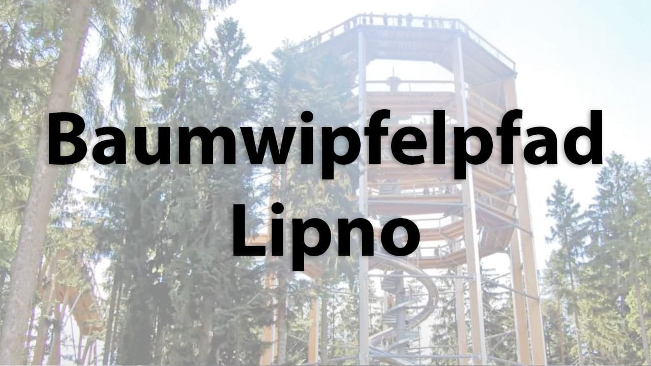 Baumwipfelpfad Lipno