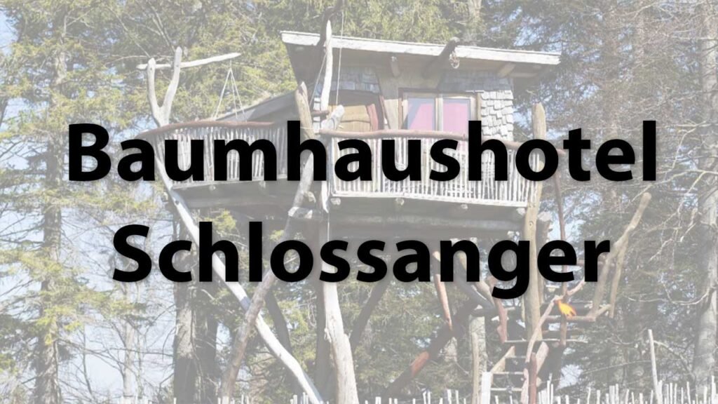 Baumhaushotel Schlossanger en Bavière