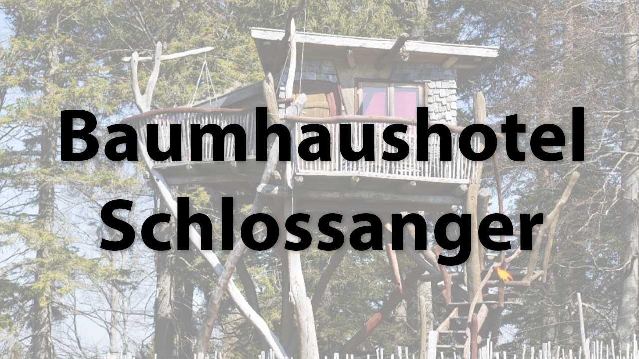 Baumhaushotel Schlossanger in Bayern