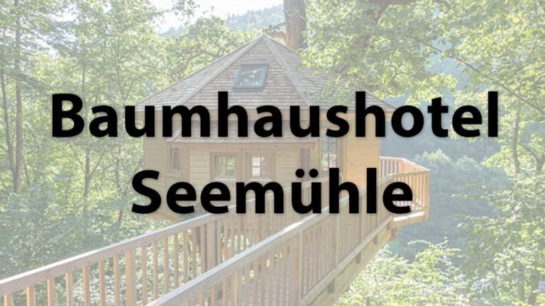 Baumhaushotel Seemühle in Bayern