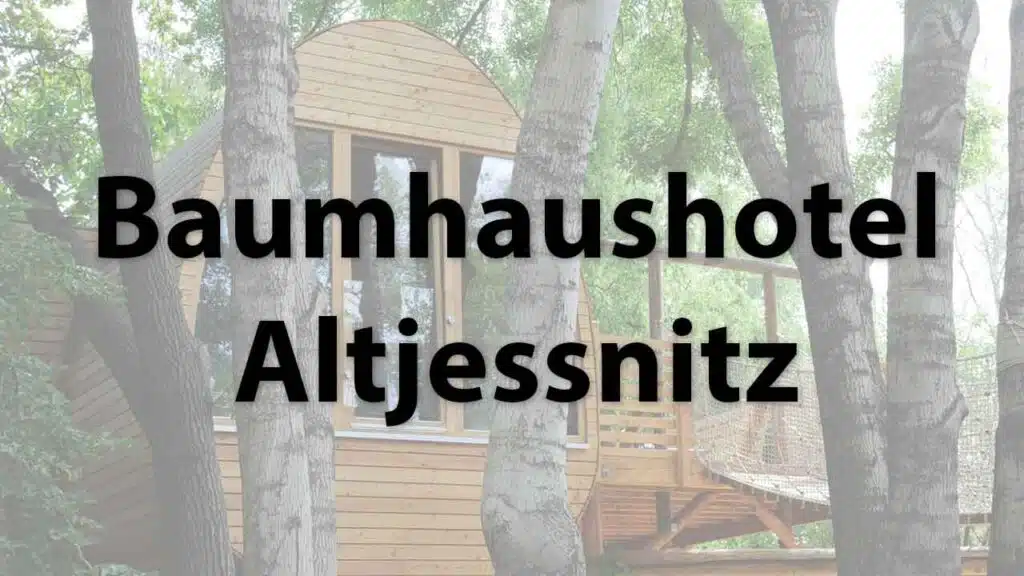 Baumhaushotel Altjessnitz