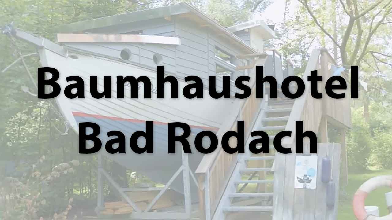 Baumhaushotel in Bad Rodach am Waldbad