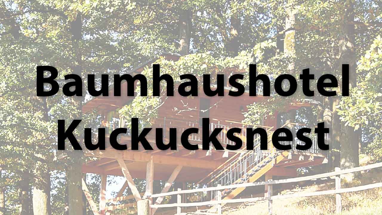 Baumhaushotel Kuckucksnest in Emskirchen