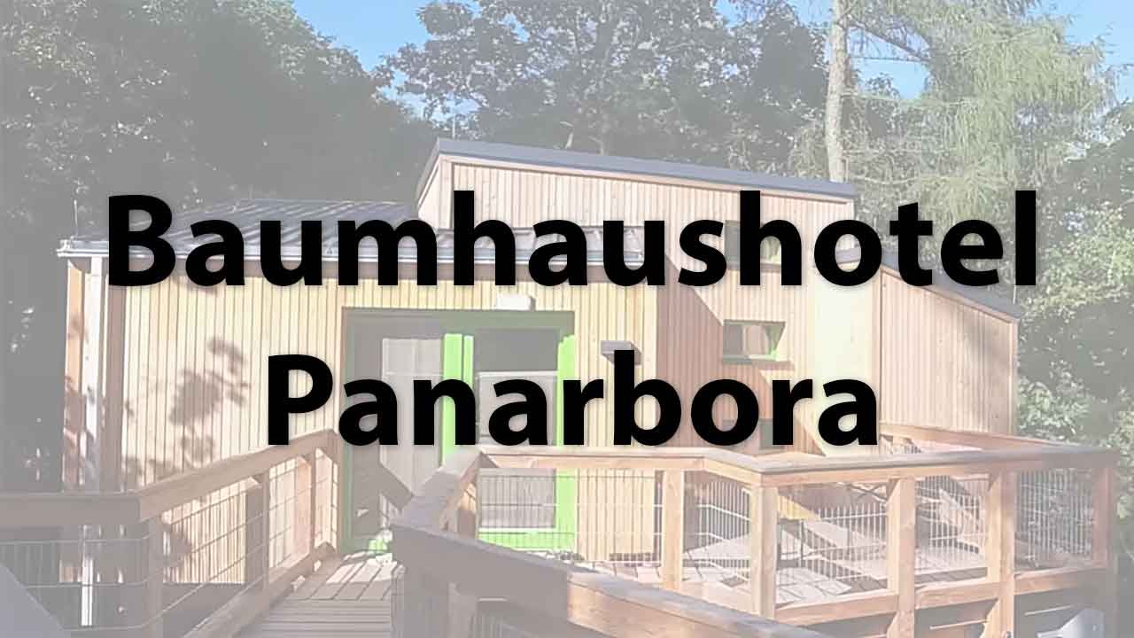 Baumhaushotel Panarbora im Bergischen Land