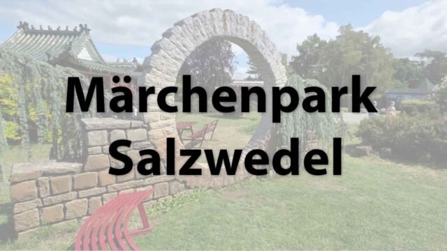 Märchenpark Salzwedel