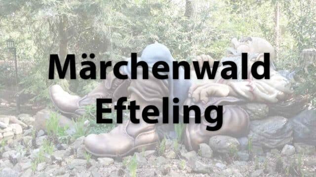 Märchenwald Efteling