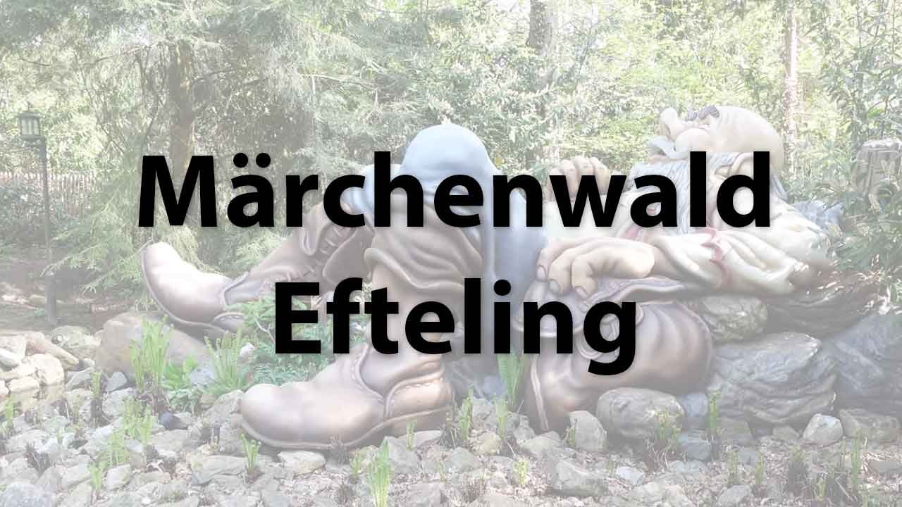Märchenwald Efteling