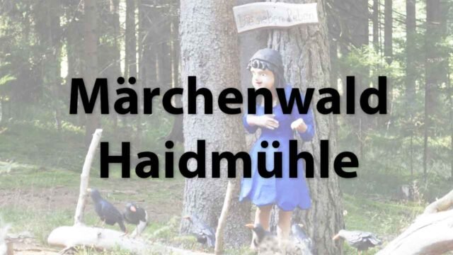 Märchenwald Haidmühle