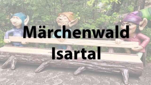 Märchenwald Isartal