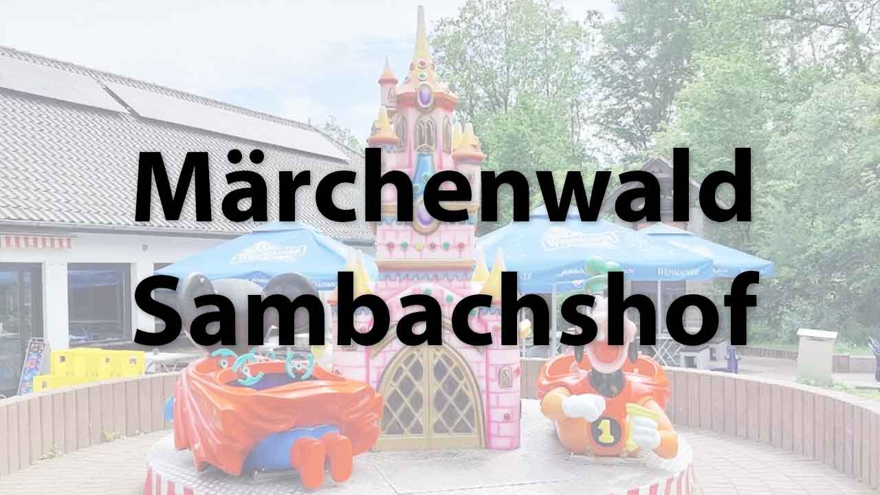 Märchenwald Sambachshof