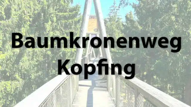 Baumkronenweg Kopfing